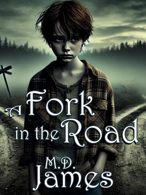 Title details for A Fork In the Road by M.D. James - Wait list